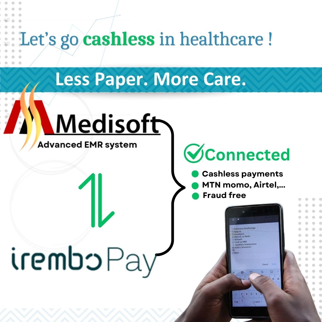 Medisoft connected to IremboPay — cashless payments, MTN MoMo, Airtel, fraud-free